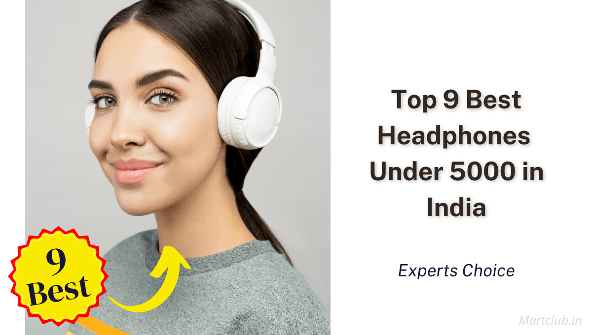 9 Best Headphones Under 5000 in India